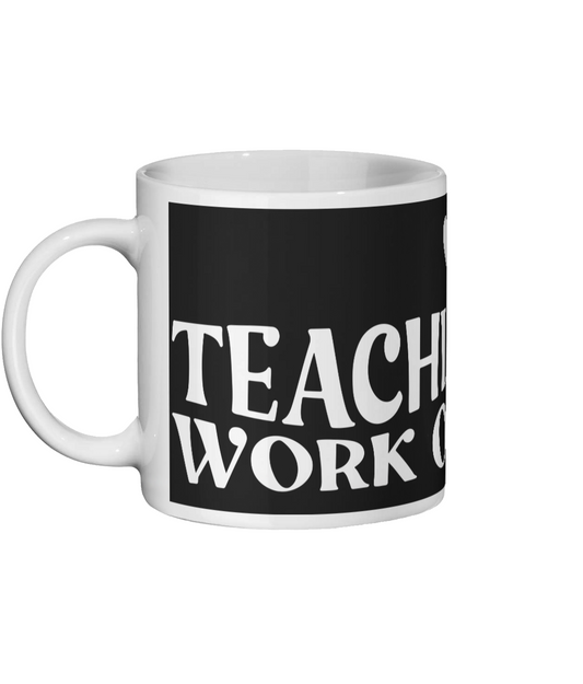 Amazing Teacher Mug 'Teaching Is A Work Of Heart' Black Mug