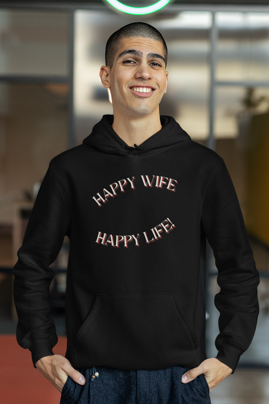 'Happy Wife Happy Life!' Pullover Hoodie